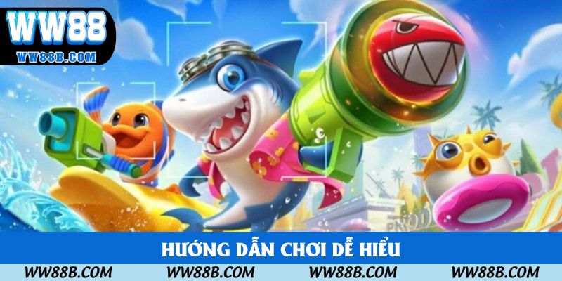Hướng dẫn chơi dễ hiểu