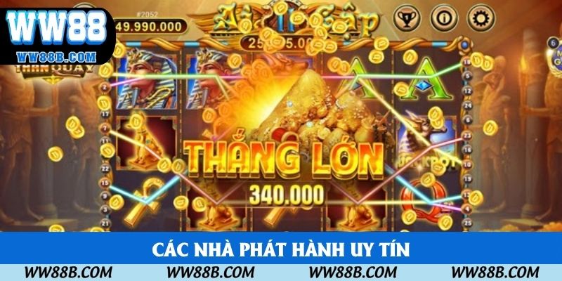 Các nhà phát hành uy tín